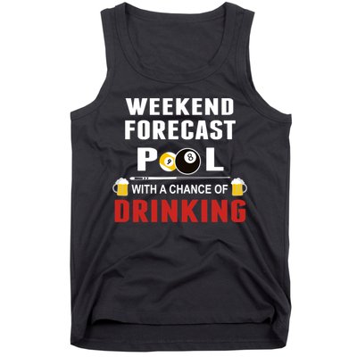Father's Day POOL WITH A CHANCE OF A DRINKING BILLIARDS POOL Gift For Dad Tank Top