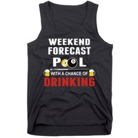 Father's Day POOL WITH A CHANCE OF A DRINKING BILLIARDS POOL Gift For Dad Tank Top