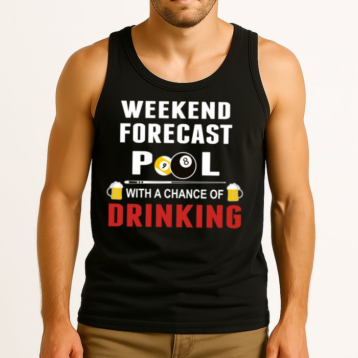 Father's Day POOL WITH A CHANCE OF A DRINKING BILLIARDS POOL Gift For Dad Tank Top