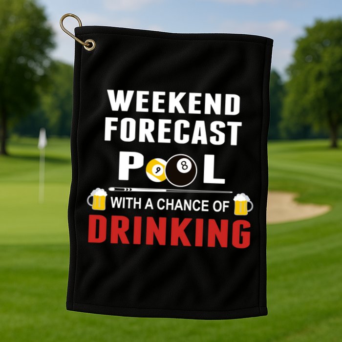 Father's Day POOL WITH A CHANCE OF A DRINKING BILLIARDS POOL Gift For Dad Golf Towel