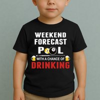 Father's Day POOL WITH A CHANCE OF A DRINKING BILLIARDS POOL Gift For Dad Toddler T-Shirt