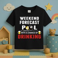 Father's Day POOL WITH A CHANCE OF A DRINKING BILLIARDS POOL Gift For Dad Toddler T-Shirt