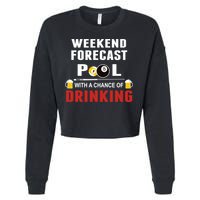 Father's Day POOL WITH A CHANCE OF A DRINKING BILLIARDS POOL Gift For Dad Cropped Pullover Crew