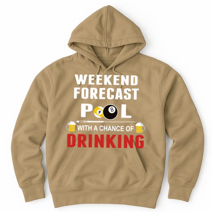 Father's Day POOL WITH A CHANCE OF A DRINKING BILLIARDS POOL Gift For Dad Hoodie