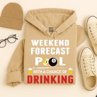 Father's Day POOL WITH A CHANCE OF A DRINKING BILLIARDS POOL Gift For Dad Hoodie
