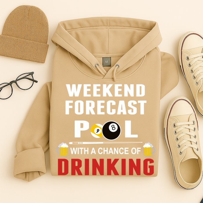 Father's Day POOL WITH A CHANCE OF A DRINKING BILLIARDS POOL Gift For Dad Hoodie
