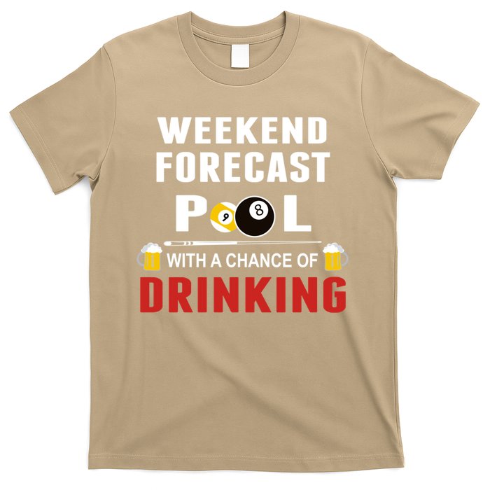 Father's Day POOL WITH A CHANCE OF A DRINKING BILLIARDS POOL Gift For Dad T-Shirt