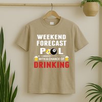 Father's Day POOL WITH A CHANCE OF A DRINKING BILLIARDS POOL Gift For Dad T-Shirt