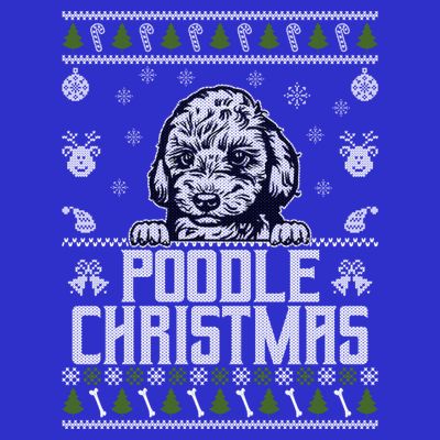 Funny Dog Poodle Ugly Xmas Design Christmas Dogs Gift T-Shirt