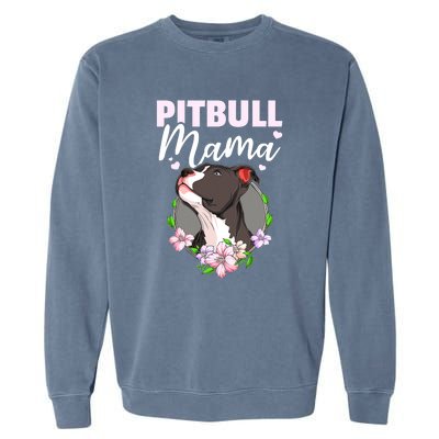 Funny Dog Pitbull Pittie Pitbull Mama Garment-Dyed Sweatshirt