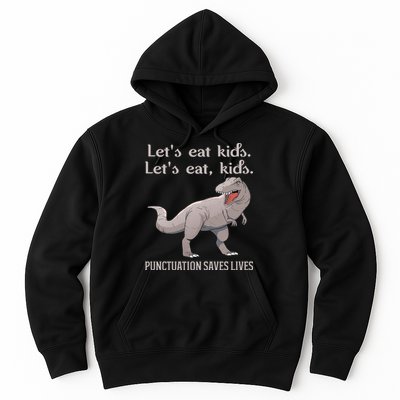 Funny Dinosaur Punctuation Saves Lives Hoodie