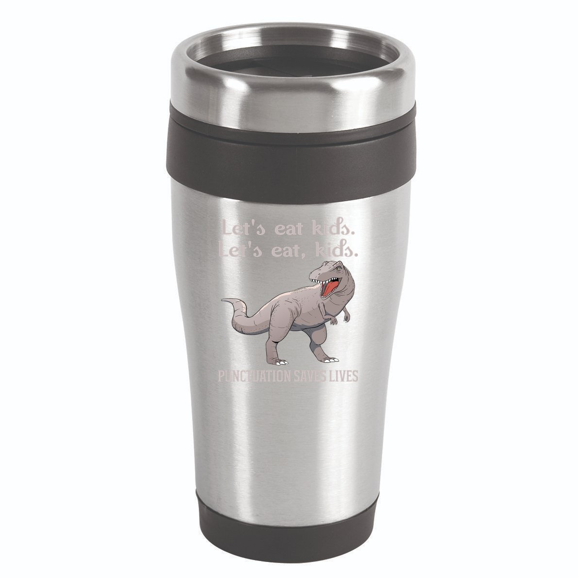 Funny Dinosaur Punctuation Saves Lives 16oz Travel Tumbler