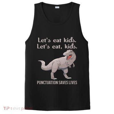 Funny Dinosaur Punctuation Saves Lives PosiCharge Competitor Tank