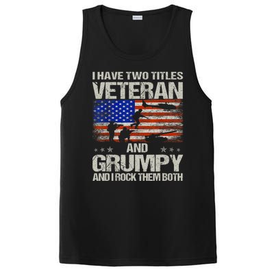 Funny Dad Papa Grandpa I Have Two Titles Veteran And Grumpy Gift PosiCharge Competitor Tank