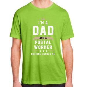 Funny Dad Postal Worker Fathers Day Gift Adult ChromaSoft Performance T-Shirt