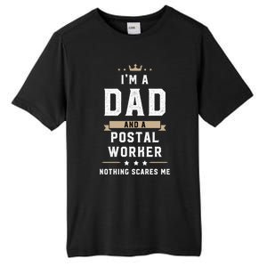 Funny Dad Postal Worker Fathers Day Gift Tall Fusion ChromaSoft Performance T-Shirt