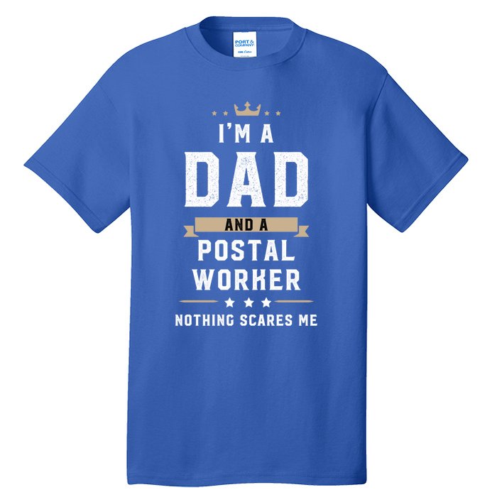 Funny Dad Postal Worker Fathers Day Gift Tall T-Shirt