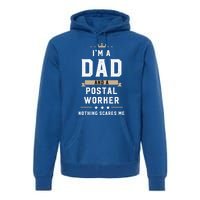 Funny Dad Postal Worker Fathers Day Gift Premium Hoodie