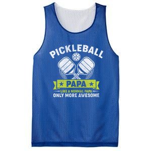 FatherS Day Pickleball Papa Like A Normal Papa Pickleball Gift Mesh Reversible Basketball Jersey Tank