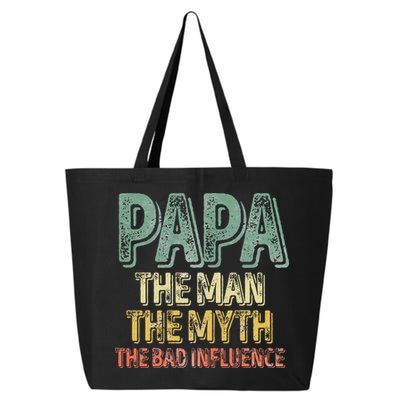 Father's Day Papa The Man The Myth The Bad Influence 25L Jumbo Tote