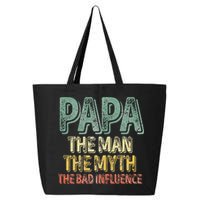 Father's Day Papa The Man The Myth The Bad Influence 25L Jumbo Tote