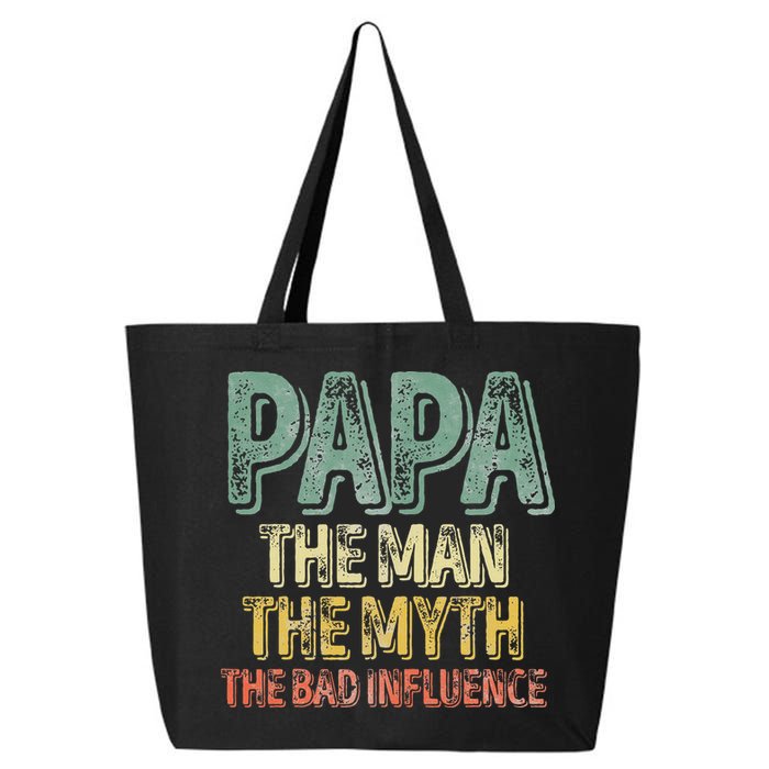 Father's Day Papa The Man The Myth The Bad Influence 25L Jumbo Tote