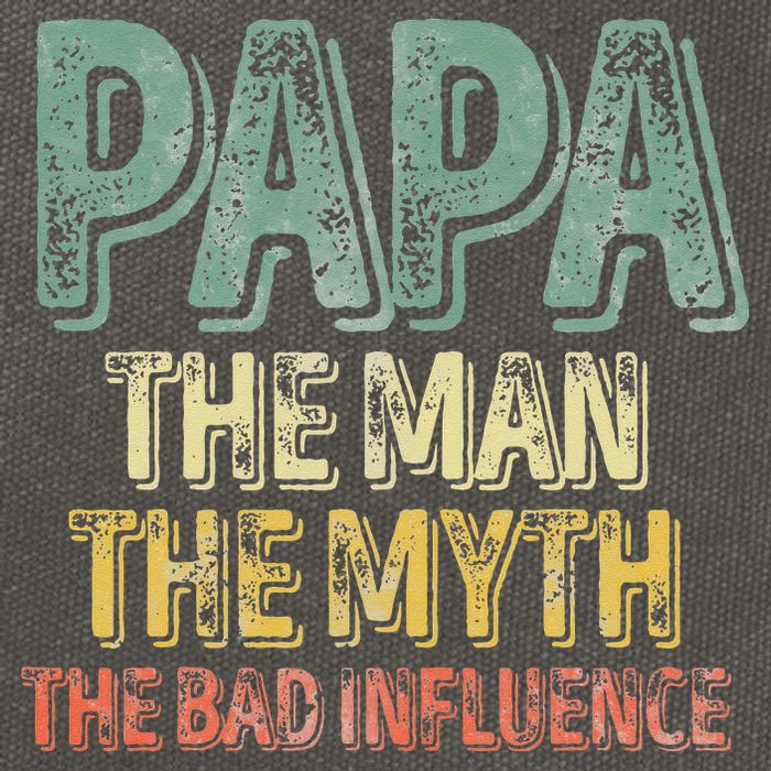 Father's Day Papa The Man The Myth The Bad Influence Cotton Canvas Backpack