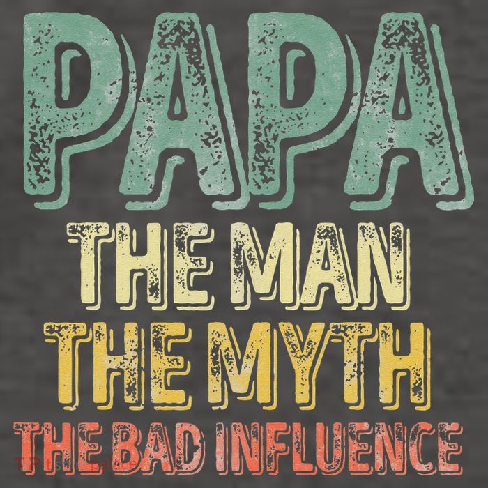 Father's Day Papa The Man The Myth The Bad Influence Vector Backpack