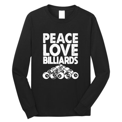 Father's Day Peace Love Billiards Pool Player Gift For Dad Long Sleeve Shirt