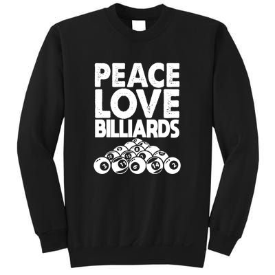 Father's Day Peace Love Billiards Pool Player Gift For Dad Sweatshirt