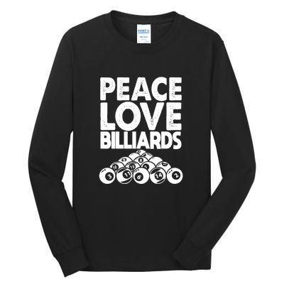 Father's Day Peace Love Billiards Pool Player Gift For Dad Tall Long Sleeve T-Shirt