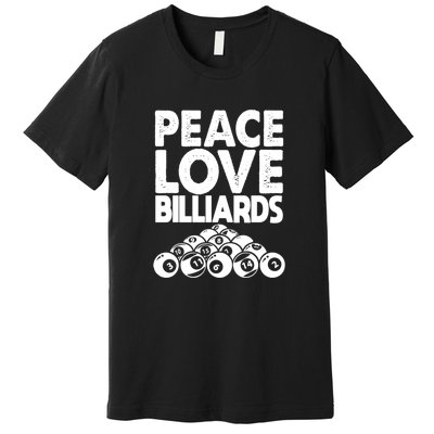 Father's Day Peace Love Billiards Pool Player Gift For Dad Premium T-Shirt