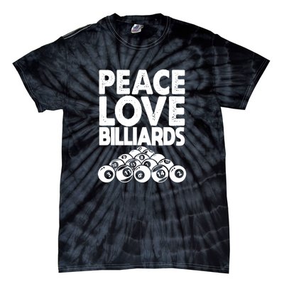 Father's Day Peace Love Billiards Pool Player Gift For Dad Tie-Dye T-Shirt