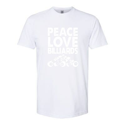 Father's Day Peace Love Billiards Pool Player Gift For Dad Softstyle CVC T-Shirt