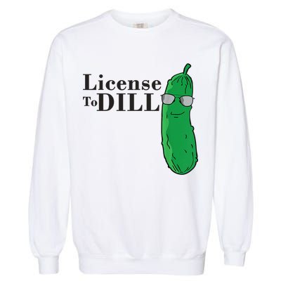 Funny Dill Pickle Gift Garment-Dyed Sweatshirt