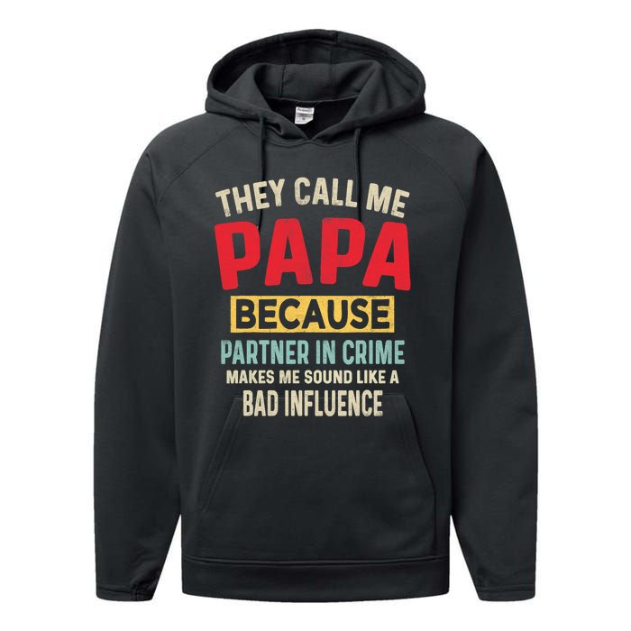 FatherS Day Papa Partner In Crime Funny Fathers Day Dad Performance Fleece Hoodie