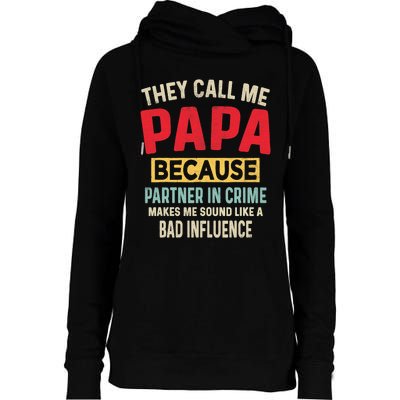 FatherS Day Papa Partner In Crime Funny Fathers Day Dad Womens Funnel Neck Pullover Hood