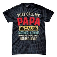 FatherS Day Papa Partner In Crime Funny Fathers Day Dad Tie-Dye T-Shirt