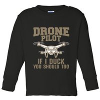 Funny Drone Pilot Design For Drone Operator Toddler Long Sleeve Shirt