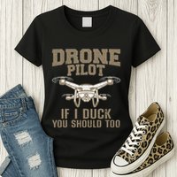 Funny Drone Pilot Design For Drone Operator Womens T-Shirt