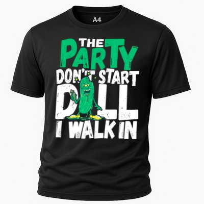 Funny Dill Pickle Lover The Party DonT Start Till I Walk In Cooling Performance Crew T-Shirt