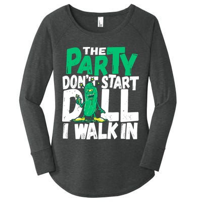 Funny Dill Pickle Lover The Party DonT Start Till I Walk In Women's Perfect Tri Tunic Long Sleeve Shirt