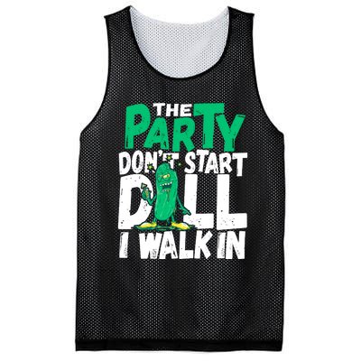 Funny Dill Pickle Lover The Party DonT Start Till I Walk In Mesh Reversible Basketball Jersey Tank