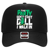 Funny Dill Pickle Lover The Party DonT Start Till I Walk In Hat