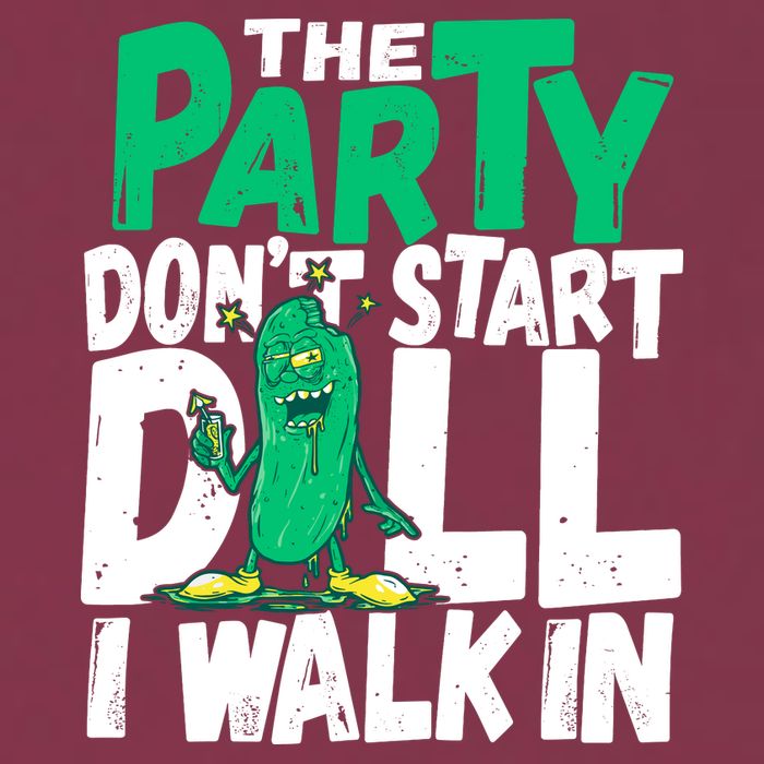 Funny Dill Pickle Lover The Party DonT Start Till I Walk In 16oz Travel Tumbler