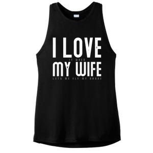 Funny Drone Pilot Husband Design I Love My Wife Drone Pilot Gift Ladies PosiCharge Tri-Blend Wicking Tank