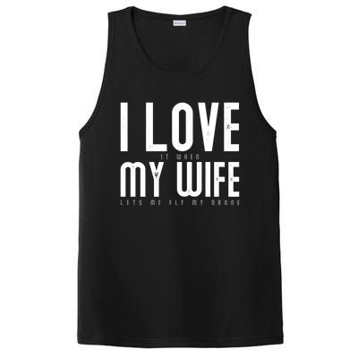 Funny Drone Pilot Husband Design I Love My Wife Drone Pilot Gift PosiCharge Competitor Tank