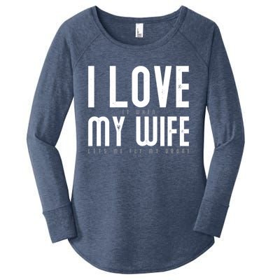 Funny Drone Pilot Husband Design I Love My Wife Drone Pilot Gift Women's Perfect Tri Tunic Long Sleeve Shirt