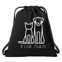 Fur Dad Pet Lover Cat Dog Dad Husband Funny Fathers Day Wife Drawstring Bag