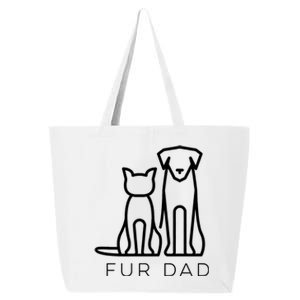 Fur Dad Pet Lover Cat Dog Dad Husband Funny Fathers Day Wife 25L Jumbo Tote